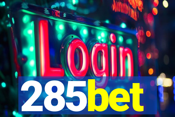 285bet