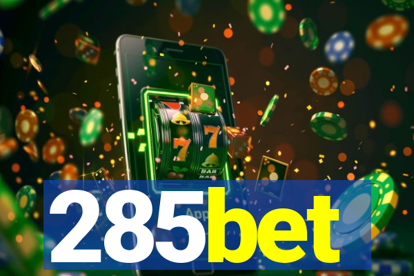 285bet