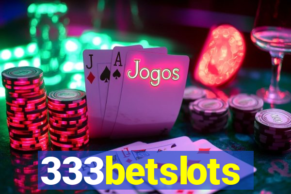 333betslots