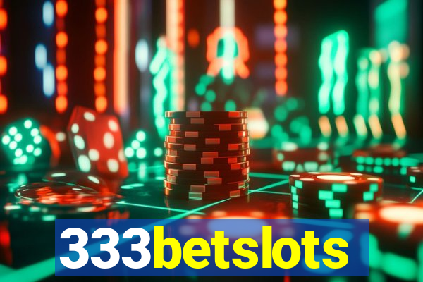 333betslots