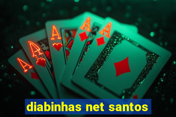diabinhas net santos