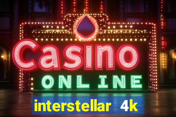 interstellar 4k 60fps download