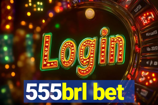 555brl bet