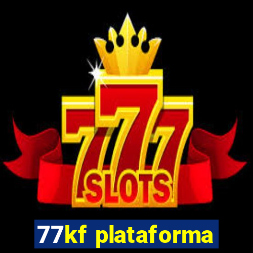 77kf plataforma