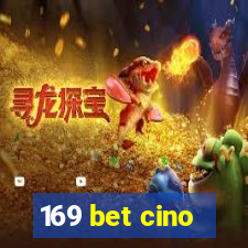 169 bet cino