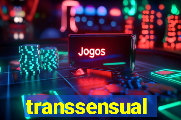 transsensual