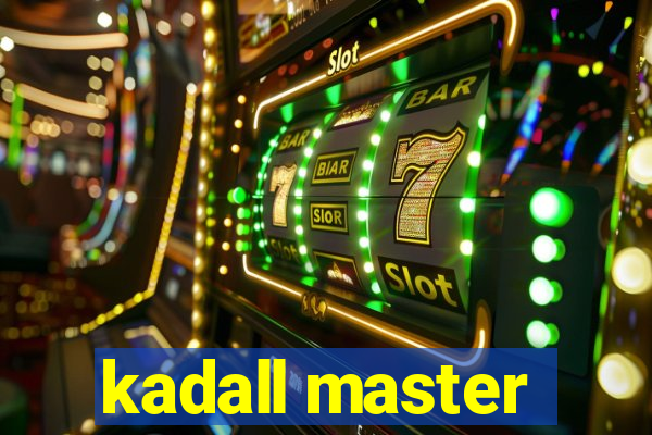 kadall master
