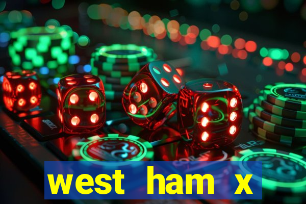 west ham x wolverhampton palpites