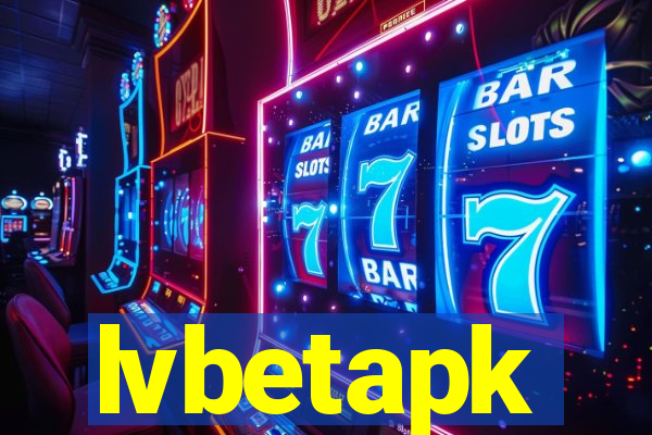 lvbetapk