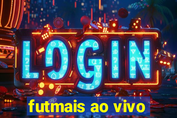 futmais ao vivo