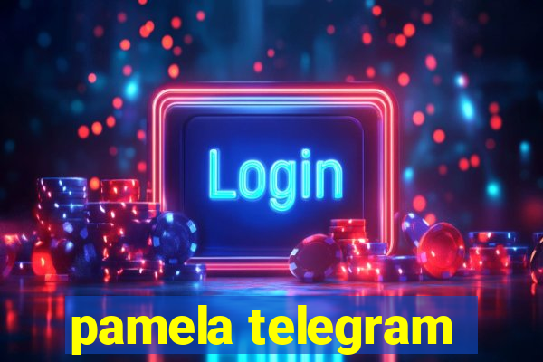 pamela telegram