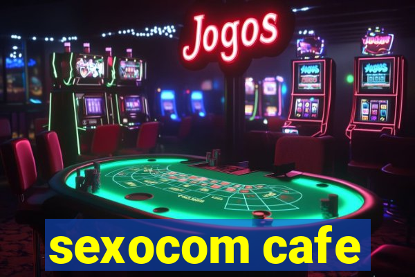 sexocom cafe