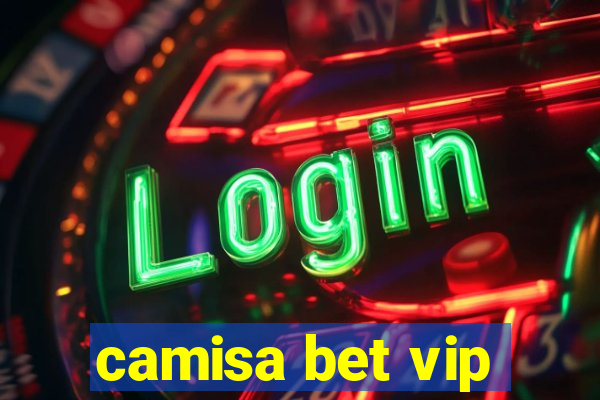 camisa bet vip