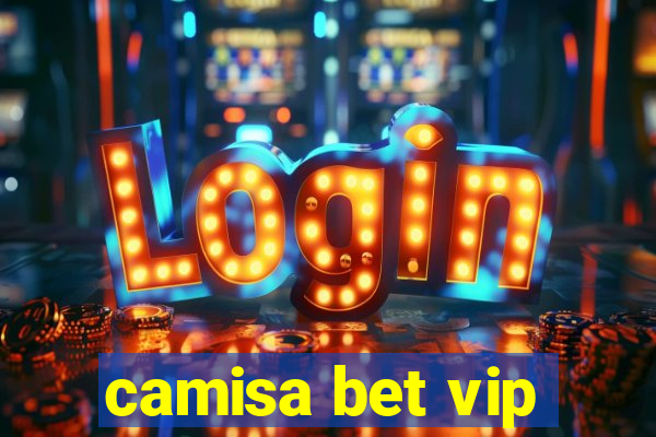 camisa bet vip