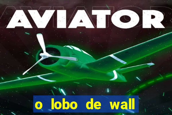 o lobo de wall street online