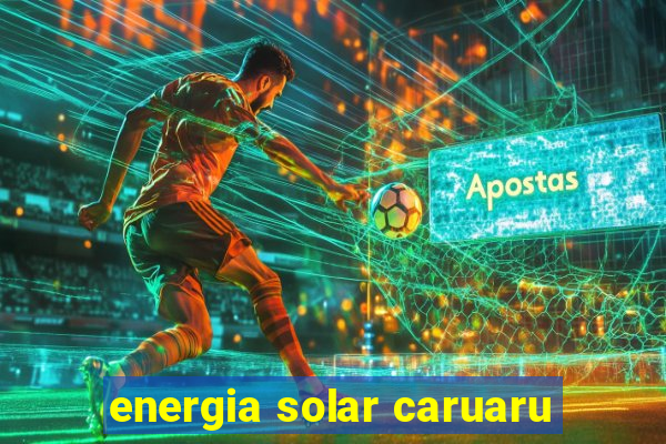 energia solar caruaru