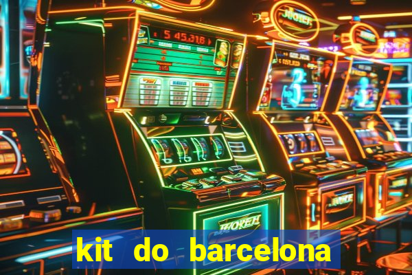 kit do barcelona dls 2017