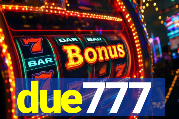 due777