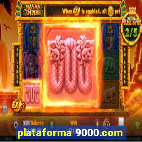plataforma 9000.com