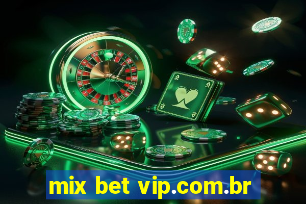 mix bet vip.com.br