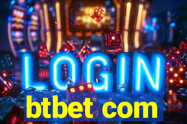 btbet com