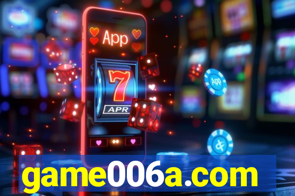 game006a.com