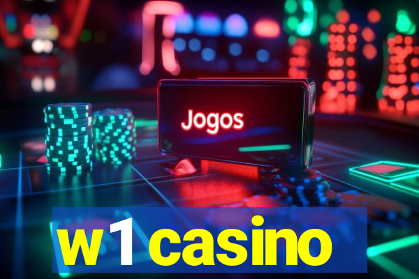w1 casino