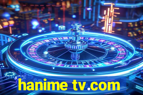 hanime tv.com