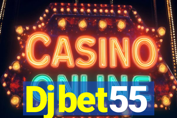 Djbet55