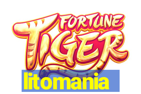 litomania