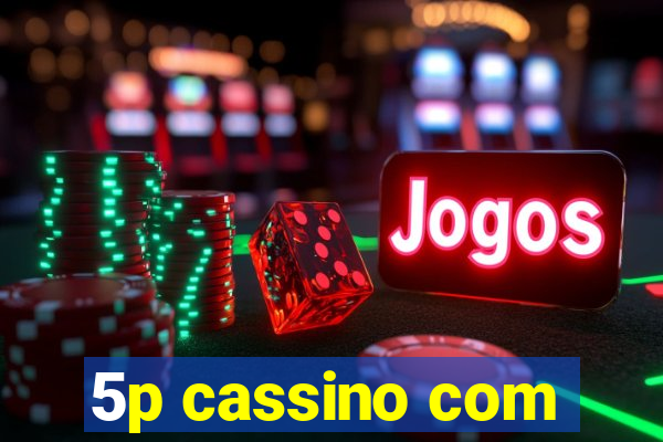 5p cassino com
