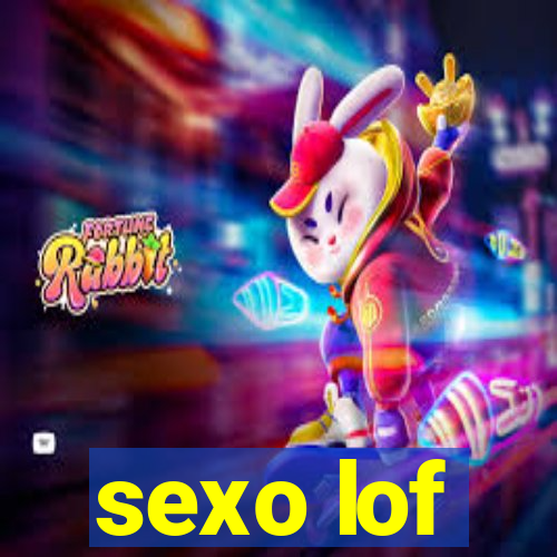 sexo lof