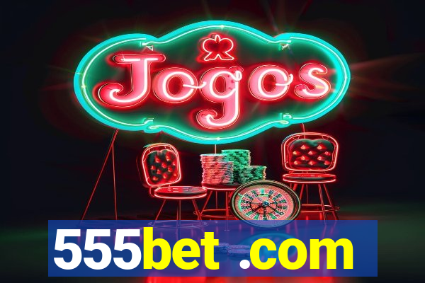 555bet .com
