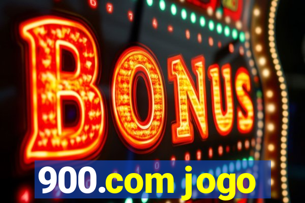 900.com jogo