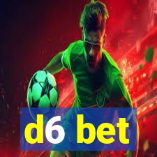 d6 bet