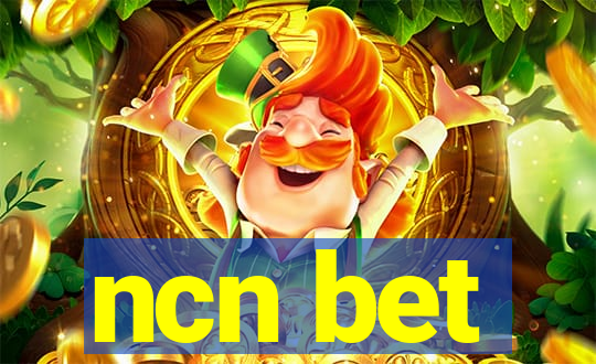 ncn bet