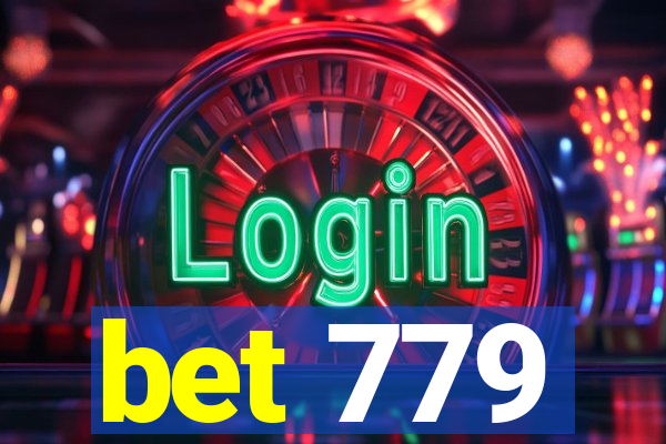 bet 779