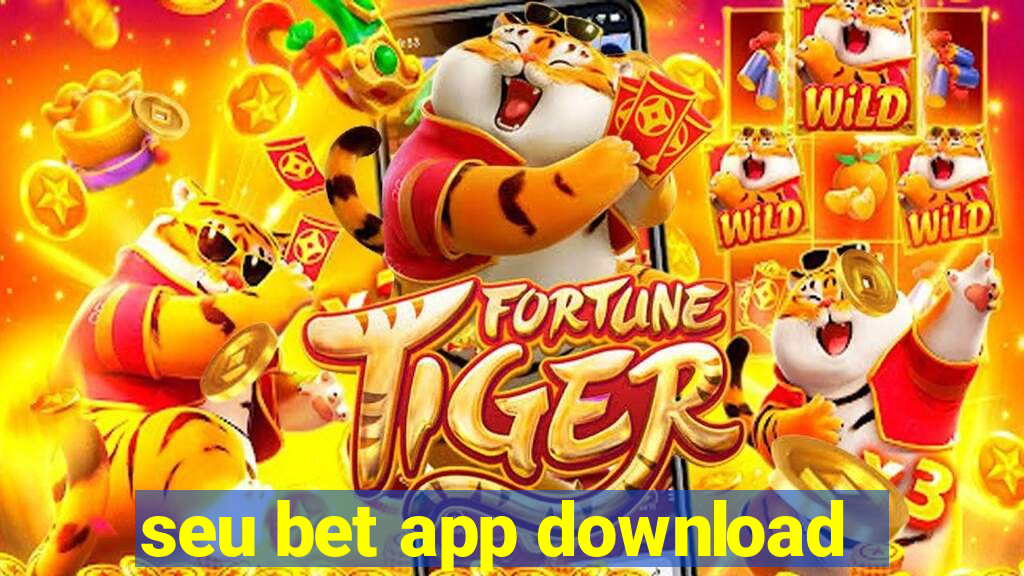 seu bet app download