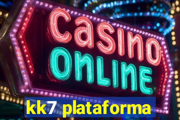 kk7 plataforma