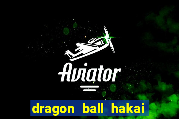 dragon ball hakai temporada completa