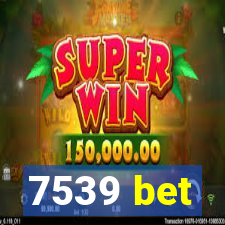 7539 bet