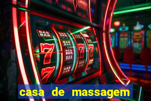casa de massagem rua joaquim guarani