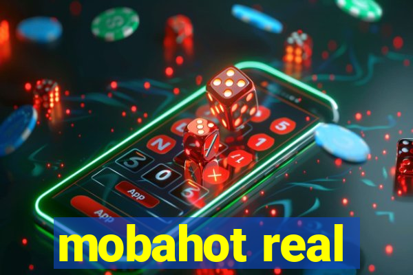 mobahot real
