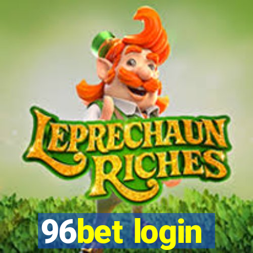 96bet login
