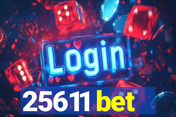 25611 bet