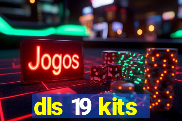 dls 19 kits