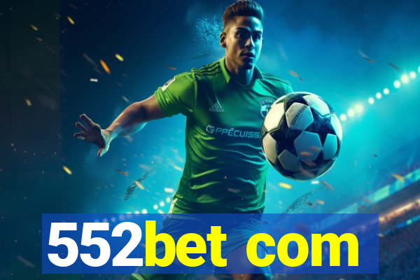 552bet com