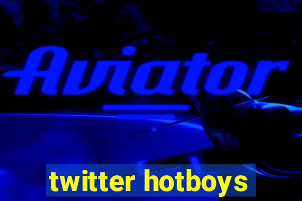 twitter hotboys