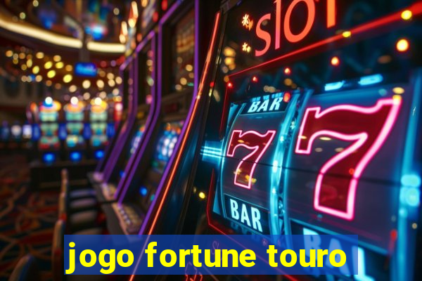 jogo fortune touro