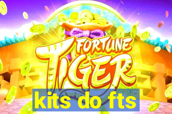 kits do fts